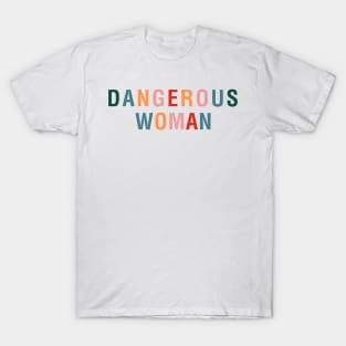 Dangerous Woman T-Shirt